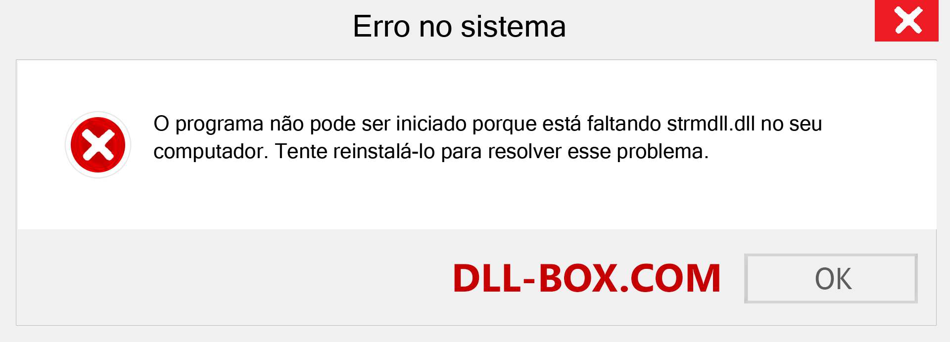 Arquivo strmdll.dll ausente ?. Download para Windows 7, 8, 10 - Correção de erro ausente strmdll dll no Windows, fotos, imagens